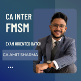 CA Inter FMSM | Exam Oriented Batch by CA Amit Sharma | For Jan 26 Exams